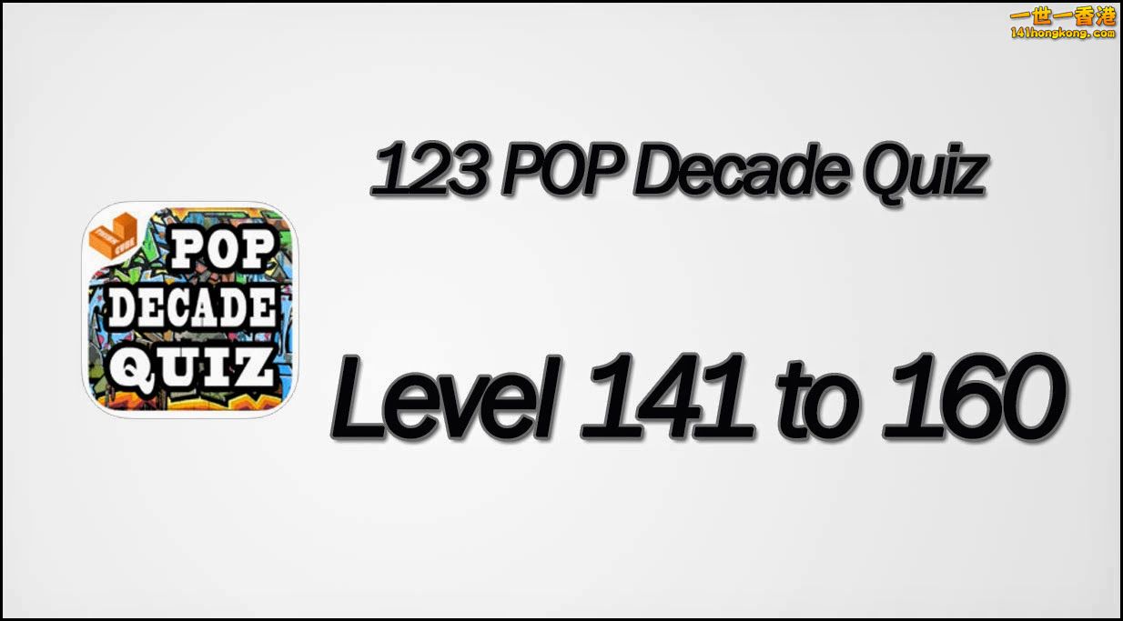 123 POP Decade Quiz 141 to 160.jpg